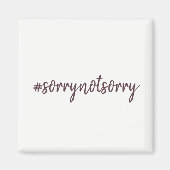 Sorry, geen sorry magneet (Voorkant)