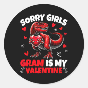 Sorry Girls Gram Is Mijn Valentijnsdag Dinosaurus  Ronde Sticker