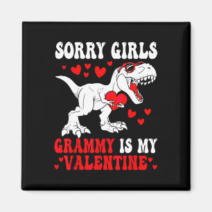 Sorry Girls Grammy Is Mijn Valentijnsdag Dinosauru Magneet