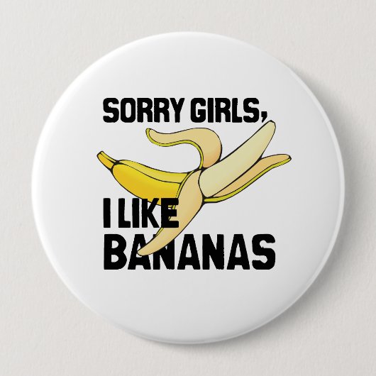 SORRY GIRLS I like BANANAS -.png Ronde Button 4,0 Cm (Voorkant)