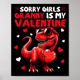 Sorry Girls Oma Is Mijn Valentijn Dinosaurus Vasth Poster
