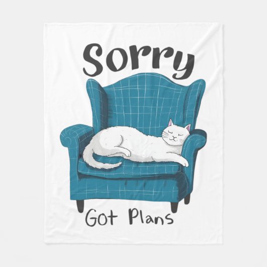 Sorry Got Plans Funny Cat Lover Gift  Fleece Deken (Voorkant)