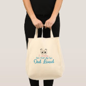 Sorry, Heb Ik Mijn Ogen Luid Gedraaid? Tote Bag (Voorkant (product))