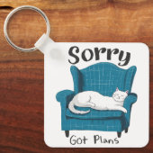 Sorry, heb plannen Fun kattenliefhebber cadeau Sleutelhanger (Voorkant)