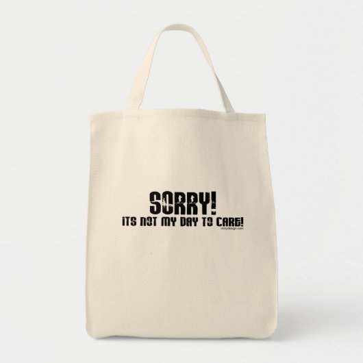 Sorry, het is niet mijn dag om geld te verdienen tote bag (Voorkant)
