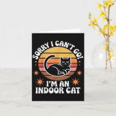 Sorry I Can't Go I'm An Indoor Cat Tee  Kaart (Gele Bloem)