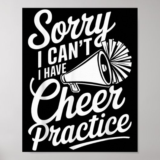 Sorry I Can't I Have Cheer Practice Cheerleader Ch Poster (Voorkant)