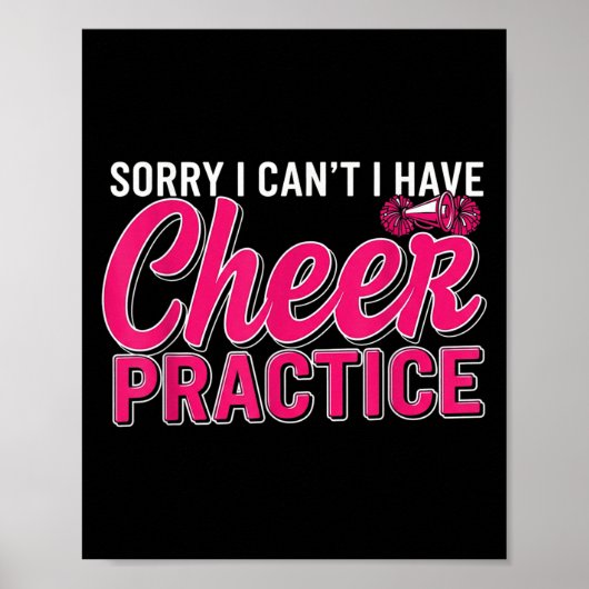 Sorry I Can't I Have Cheer Practice Cheerleader Ch Poster (Voorkant)
