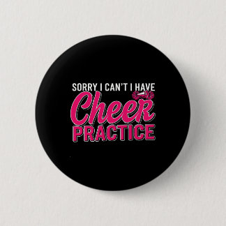 Sorry I Can't I Have Cheer Practice Cheerleader Ch Ronde Button 5,7 Cm