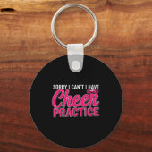 Sorry I Can't I Have Cheer Practice Cheerleader Ch Sleutelhanger (Voorkant)