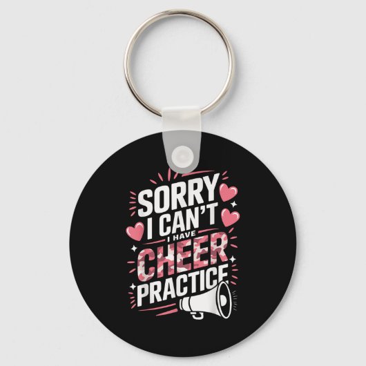 Sorry I Can't I Have Cheer Practice Cheerleader  Sleutelhanger (Voorkant)