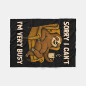Sorry I Can't I'm Very Busy Funny Lazy Sloth Drink Fleece Deken (Voorkant (Horizontaal))