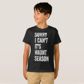 Sorry I Can't It's Haunt Season Funny Halloween Gh T-shirt (Voorkant volledig)