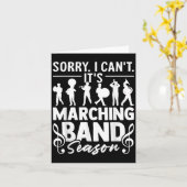 Sorry I Can't It's Marching Band Season Funny Band Kaart (Gele Bloem)