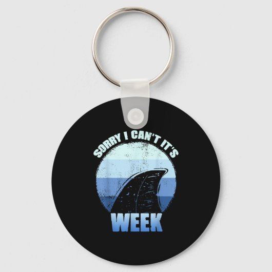 Sorry I Can't It's Week Funny Shark Gift  Sleutelhanger (Voorkant)