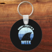Sorry I Can't It's Week Funny Shark Gift  Sleutelhanger (Voorkant)