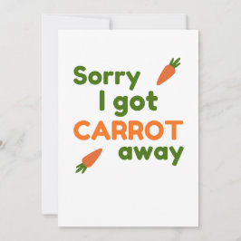 Sorry I Got Carrot Away Kaart