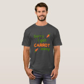 Sorry I Got Carrot Away T-shirt (Voorkant volledig)