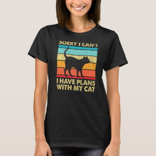 Sorry I Have Plans With My Cat Lady T-shirt