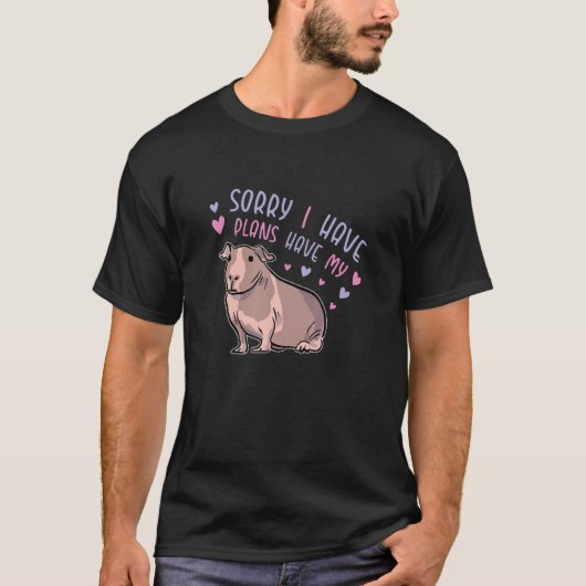 Sorry I Have Plans With My Guinea Pig Animal Lover T-shirt (Voorkant)