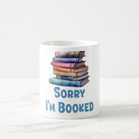 Sorry I’m Booked - Bookworm Humor Koffiemok (Center)