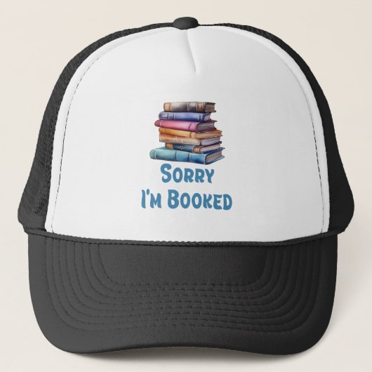 Sorry I’m Booked - Bookworm Humor Trucker Pet (Voorkant)