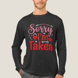 Sorry I’m Taken Funny Valentine Relationship Desig Tri-Blend Shirt