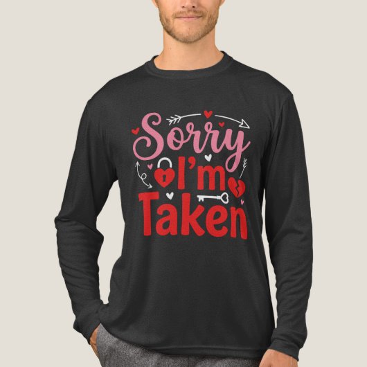 Sorry I’m Taken Funny Valentine Relationship Desig Tri-Blend Shirt (Voorkant volledig)