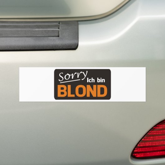 Sorry ich bin blond bumpersticker (Op auto)