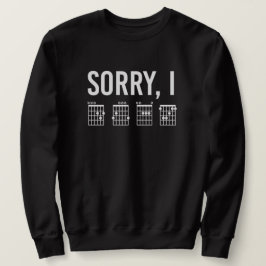 Sorry IDGAF Funny Guitar Chords Music Humor Trui