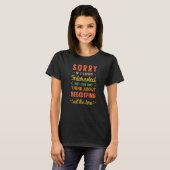 Sorry If I Look Interested  Think About Beekeeping T-shirt (Voorkant volledig)
