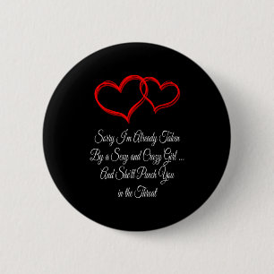 Sorry Ik Ben Al Bezet Valentijnsdag Humor 1 T-Shir Ronde Button 5,7 Cm