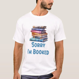 Sorry Ik Ben Bezet - Boekenwurm Humor T-shirt