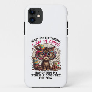 Sorry Ik Ben in Crisis Funny 70ste Verjaardag Quot Case-Mate iPhone Case