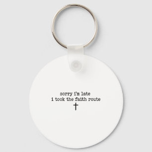 Sorry Ik Ben Laat Ik Nam De Faith Route Shirt Sleutelhanger