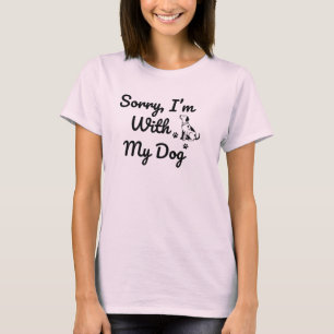 Sorry, ik ben met mijn hond T-Shirt Tri-Blend Shir