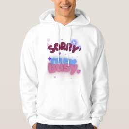Sorry, ik ben niet bezig met koude en zelfverzeker hoodie