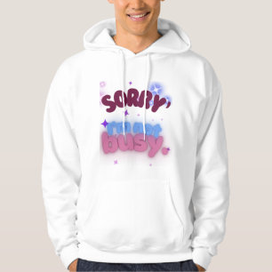 Sorry, ik ben niet bezig met koude en zelfverzeker hoodie