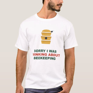 Sorry, ik dacht aan bijenteelt t-shirt
