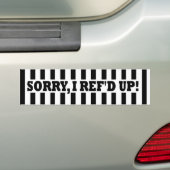 Sorry, ik heb het verknald (Verpest) Bumpersticker (Op auto)