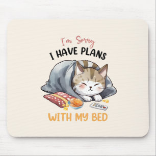 Sorry, ik heb plannen met mijn bed - Cosy Cat Muismat