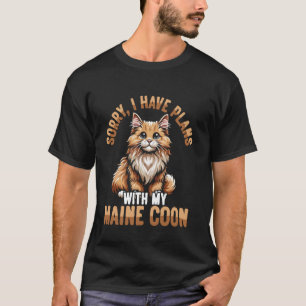Sorry, ik heb plannen met mijn Maine Coon kat T-shirt