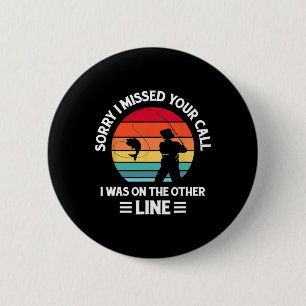 Sorry, ik heb uw oproep gemist. Ik was aan de ande Ronde Button 5,7 Cm