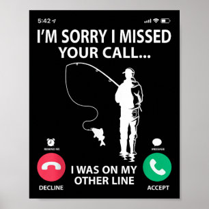 Sorry, ik heb uw oproep gemist. Ik was op mijn and Poster
