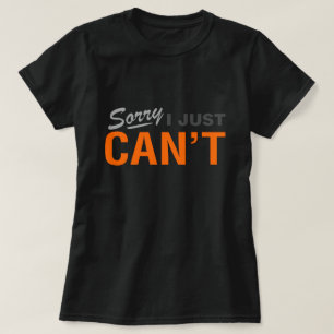 SORRY IK KAN ECHT NIET T-SHIRT