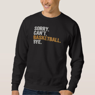 Sorry ik kan niet basketball vaarwel trui
