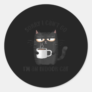 Sorry, ik kan niet gaan, ik ben een binnenkat Funn Ronde Sticker