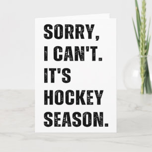 Sorry, ik kan niet, het is hockeyseizoen kaart