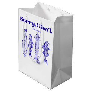 Sorry, ik kan niet. Ik ben aan het vissen Grappi Medium Cadeauzakje