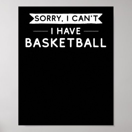 Sorry, ik kan niet, ik heb basketbal poster (Voorkant)
